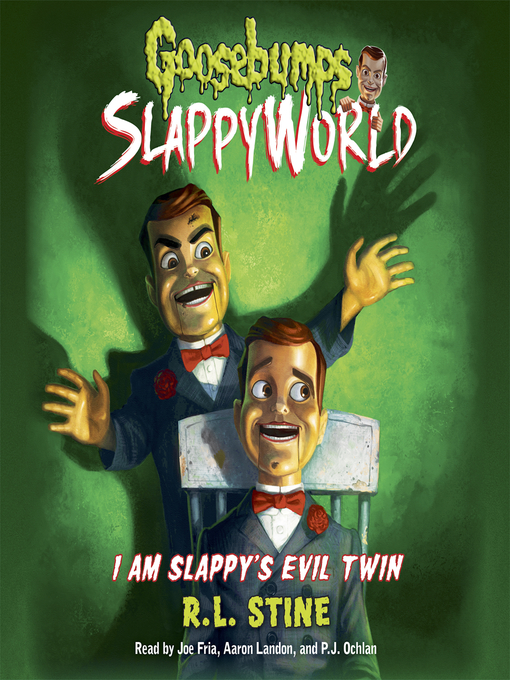 Title details for I Am Slappy's Evil Twin by R. L. Stine - Wait list